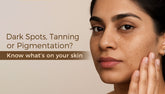 Pigmentation vs. Dark Spots vs. Tanning: Know the Difference & Treat Them Right